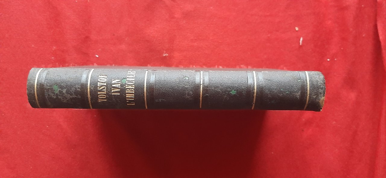 Libro Antico Originale del 1887 di Comte Lev Tolstoj Ivan …