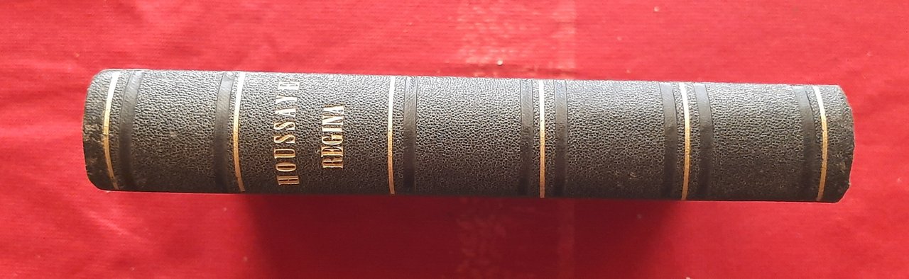 Libro Antico Originale dell'800 Arsene Houssaye L'Evental Brisé Regina Francese