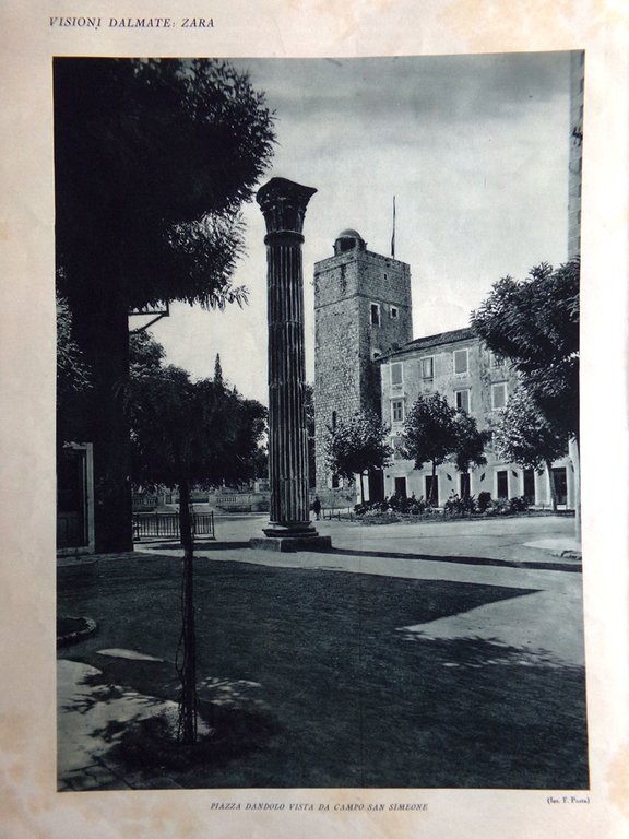 Stampa del 1927 Visioni Dalmate Zara Porta Terraferma Piazza Dandolo …
