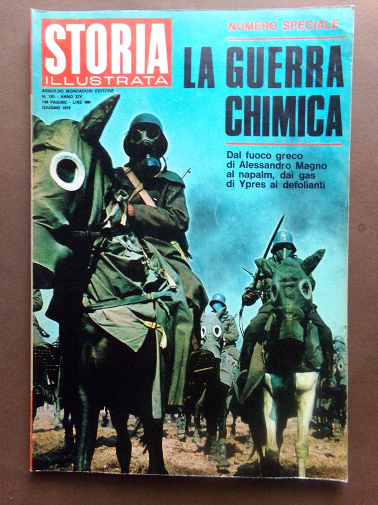 Storia Illustrata di Giugno 1970 Speciale La guerra Chimica Fuoco …