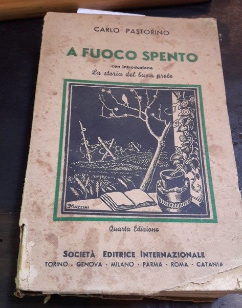 A FUOCO SPENTO - CON INTRODUZIONE:LA STORIA DEL BUON PRETE