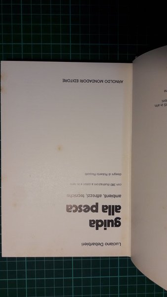 GUIDA ALLA PESCA AMBIENTI ATTREZZI TECNICHE