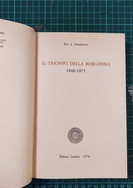 TRIONFO DELLA BORGHESIA 1848/1875