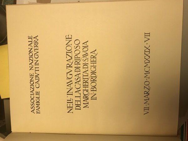Nell'inaugurazione della casa di riposo Margherita di Savoia in Bordighera. …