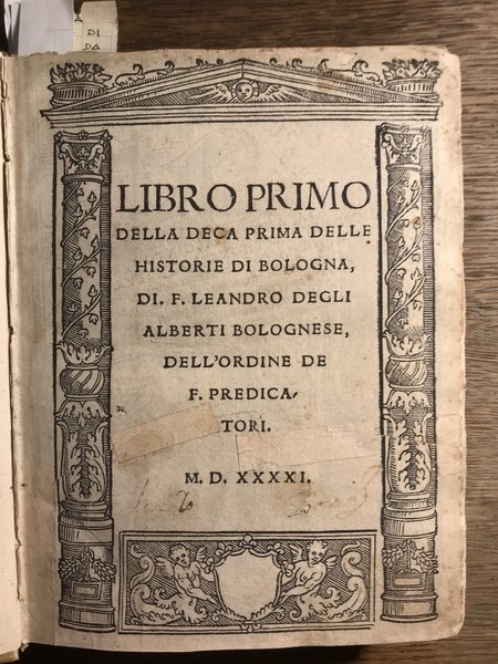 Libro Primo della Deca prima delle Historie di Bologna, di …