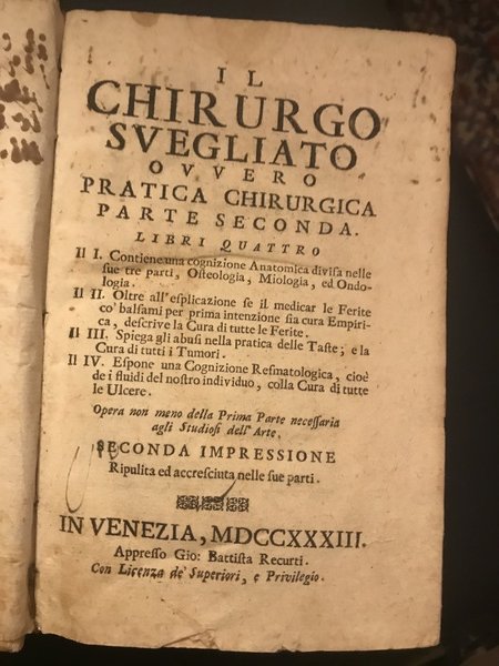 PRATICA CHIRURGICA PARTE PRIMA. LIBRI QUATTRO. Il PRIMO CONTIENE UN …