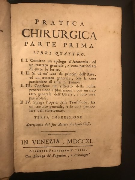PRATICA CHIRURGICA PARTE PRIMA. LIBRI QUATTRO. Il PRIMO CONTIENE UN …