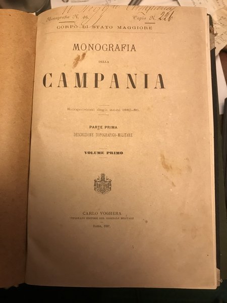 Monografia della Campania. Monografia n. 46. Ricognizioni degli anni 1885-86. …