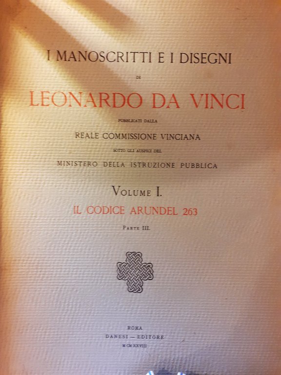 I manoscritti e i disegni di Leonardo da Vinci. Pubblicati …