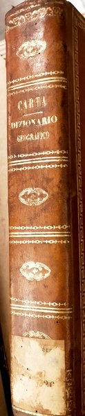 Dizionario geografico universale. Tratto dalle opere più accreditate e recenti …