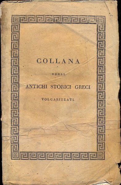 Biblioteca storica di Diodoro Siculo. Volgarizzata da Compagnoni (Collana degli …