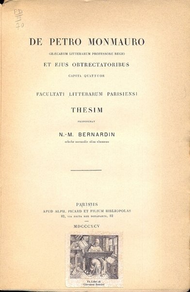 De Petro Monmauro , graecarum litterarum professore regio et ejus …