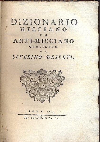 Dizionario Ricciano ed anti Ricciano.