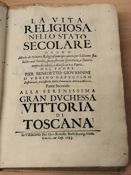 La vita religiosa nello Stato Secolare overo modo di vivere …