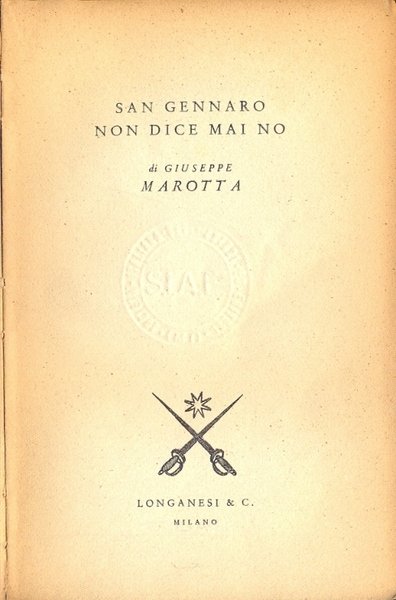 San Gennaro non dice mai no.