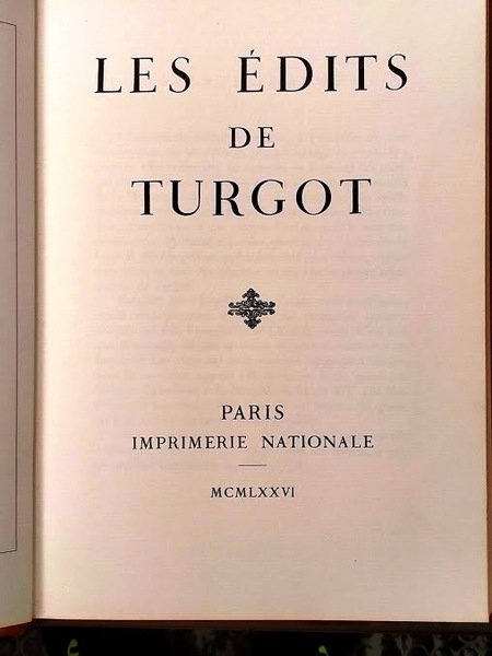 Les edits de Turgot.