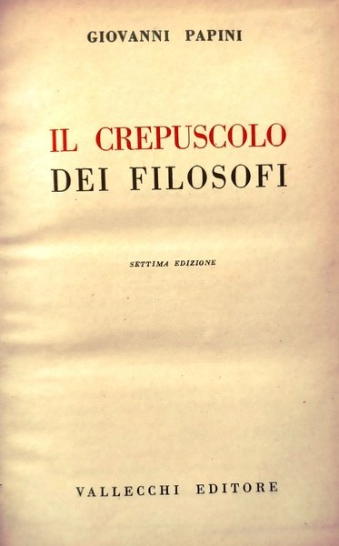 Il crepuscolo dei filosofi.