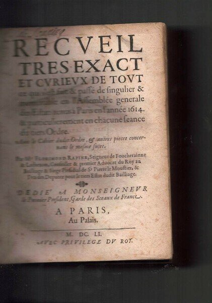 Recueil tres exact et curieux de tour ce qui s'est …