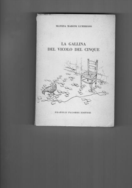 La gallina del vicolo del cinque.