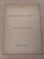 Bernadotte, Desiree e Napoleone. Estratto dal n. 8 del 1968 …