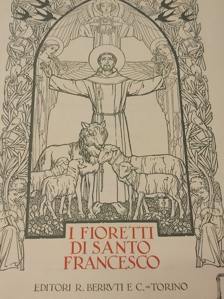 I fioretti di S. Francesco.introduzione e note di G.Gabrieli e …