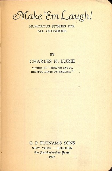 Make 'em laugh.! Humorous stories for all occasions.