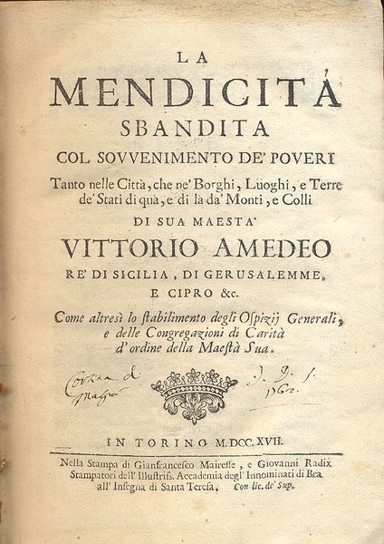 La mendicità sbandita col sovvenimento de' poveri. Tanto nelle città, …