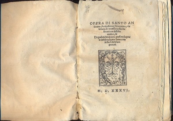 Opera di Santo Antonino Arcivescovo Fiorentino, utilissima e necessaria alla …