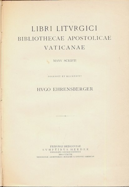Libri liturgici Bibliothecae Apostolicae Vaticanae. Manu Scripti.