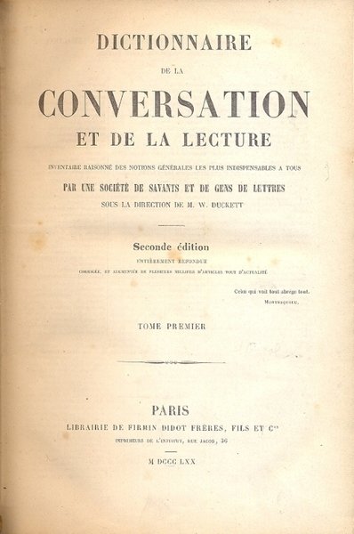 Dictionnaire de la Conversation et de la lecture. Inventaire raisonne …