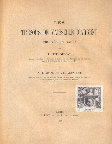 Les tresors de vaisselle d'argent trouves en Gaule.