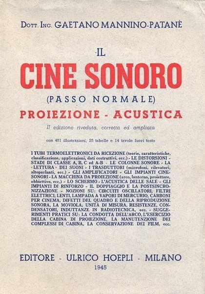 Il Cine Sonoro (passo normale). Proiezione acustica. II edizione riveduta …