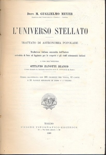 L'universo stellato. Trattato di stronomia popolare. Traduzione italiana consentita dall'autore …