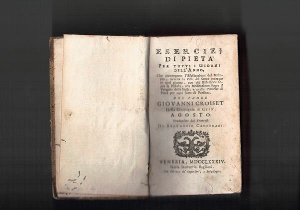 Esercizi di pietà per tutti i giorni dell'anno, che contengono …