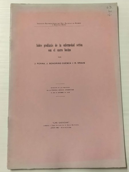 Sobre profilaxis de la enfermedad serica con el suero bovino. …