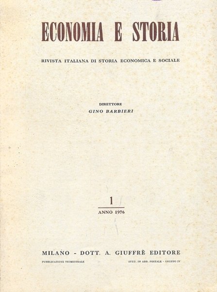 Economia e storia. Rivista italiana di storia economica e sociale, …