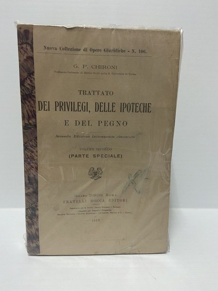 Trattato dei privilegi delle ipoteche e del pegno (Nuova Collezione …