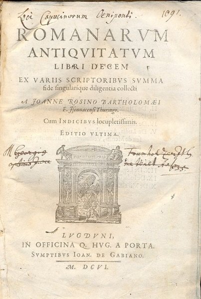 Romanarum antiquitatum. Libri decem ex variis scriptorubus summa fide singularique …