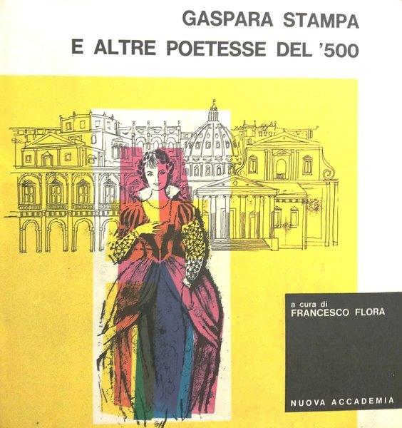 Gaspara Stampa e altre poetesse del '500.