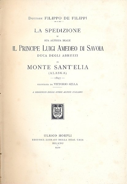La spedizione di S. A. R. il Principe Luigi Amedeo …