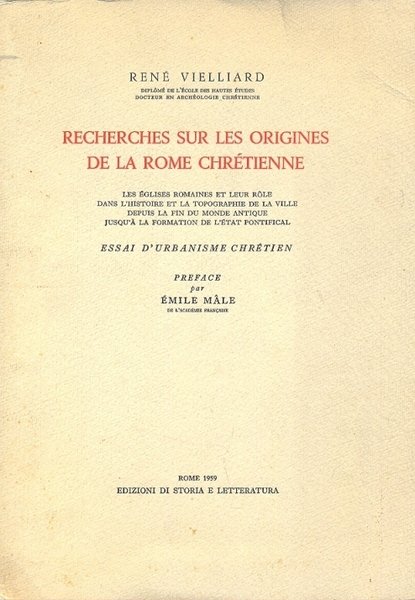 Recherches sur les origines de la Rome chretienne. Les eglises …