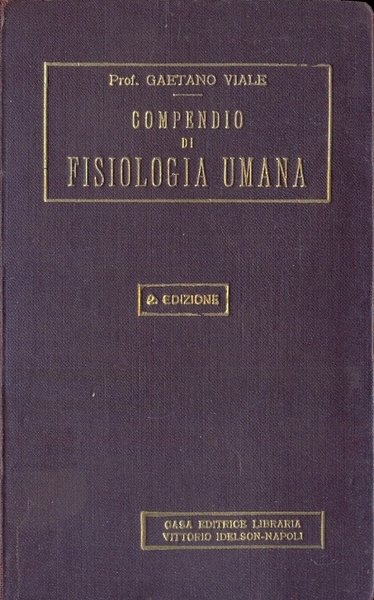 Compendio di fisiologia umana. Ad uso degli studenti di medicina …