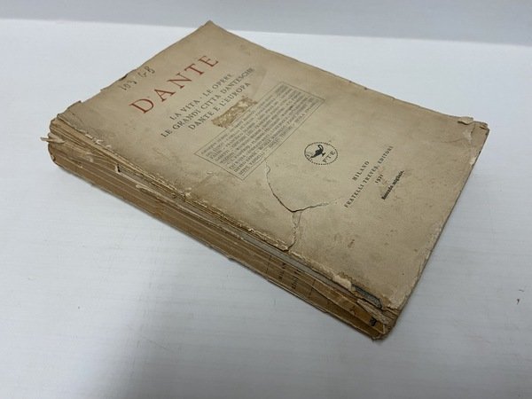 Dante. La vita. Le opere. Le grandi città dantesche. Dante …