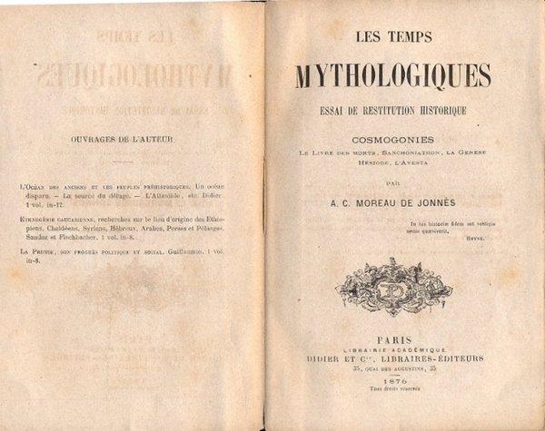 Les temps mythologiques. Essai de restitution historique. Cosmogonies le livre …