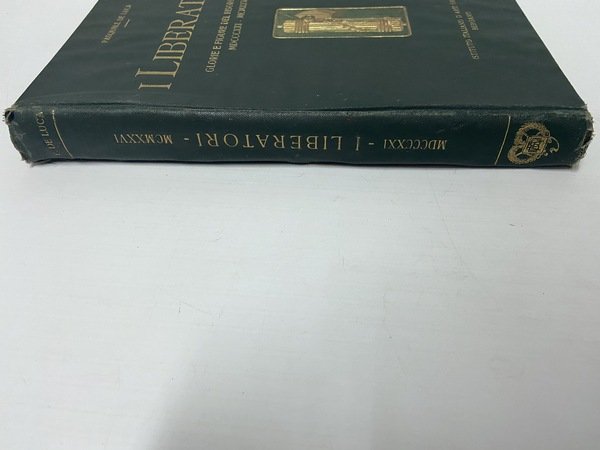 I liberatori. Glorie e figure del Risorgimento (1821 - 1926) …