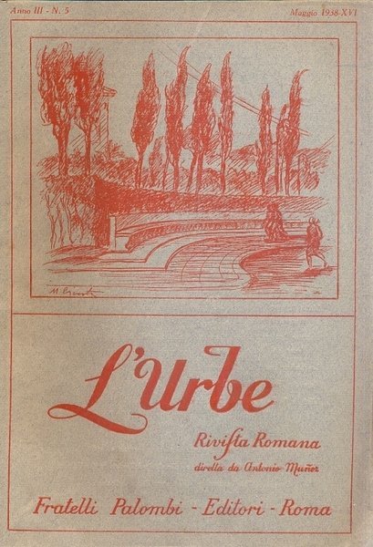 L'Urbe. Rivista romana mensile diretta da Munoz.