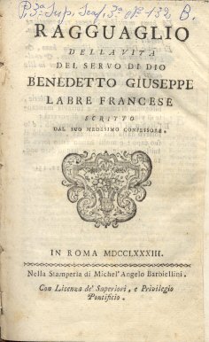 Ragguaglio della vita del servo di Dio Benedetto Giuseppe Labre …