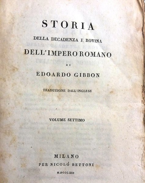 Storia della decadenza e rovina dell'Impero Romano. vol 7