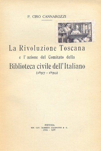 La rivoluzione toscana e l'azione del comitato della Biblioteca Civile …