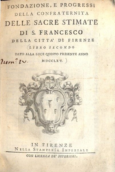 Fondazione e progressi della Confraternita delle Sacre Stimate di S. …